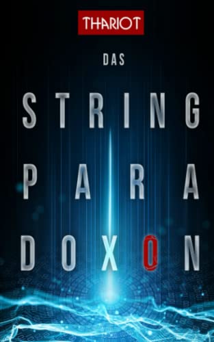 Das String-Paradoxon